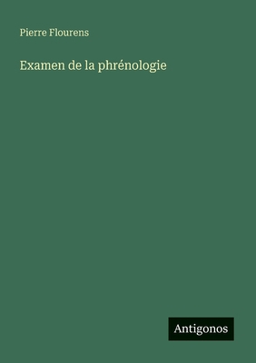 Examen de la phrénologie [French] 3388785163 Book Cover