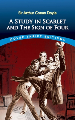 A Study in Scarlet and the Sign of Four 0486431665 Book Cover