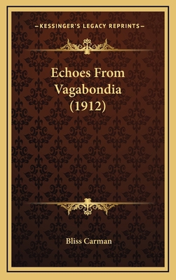 Echoes From Vagabondia (1912) 1168904951 Book Cover