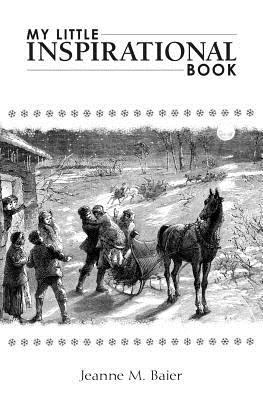 My Little Inspirational Book 1453894713 Book Cover