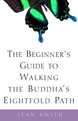 The Beginner's Guide to Walking the Buddha's Ei... 0609808966 Book Cover