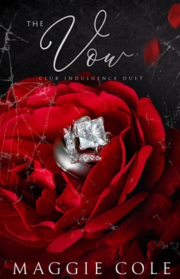 The Vow: A Dark Billionaire Romance B0C91RSC35 Book Cover