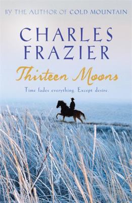 Thirteen Moons 0340826630 Book Cover