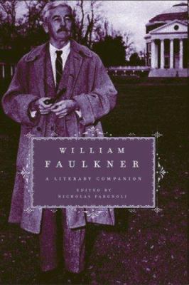 William Faulkner: A Literary Companion 1933648589 Book Cover