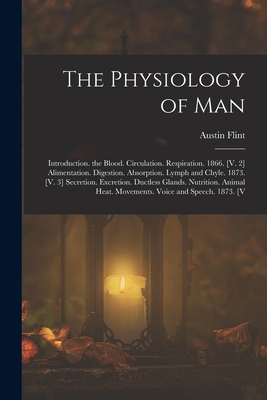 The Physiology of Man: Introduction. the Blood.... 1016001924 Book Cover