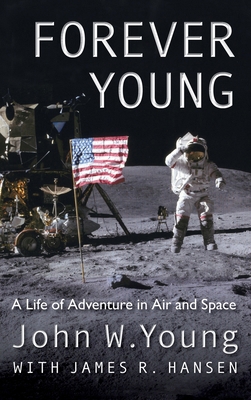 Forever Young: A Life of Adventure in Air and S... 0813066042 Book Cover