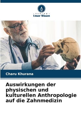 Auswirkungen der physischen und kulturellen Ant... [German] 6207594533 Book Cover