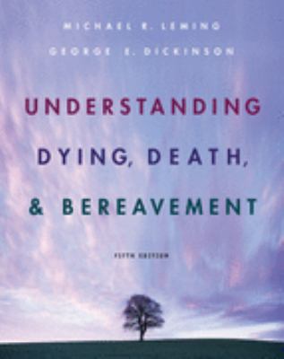 Understanding Death, Dying, and Bereavement 0155066188 Book Cover