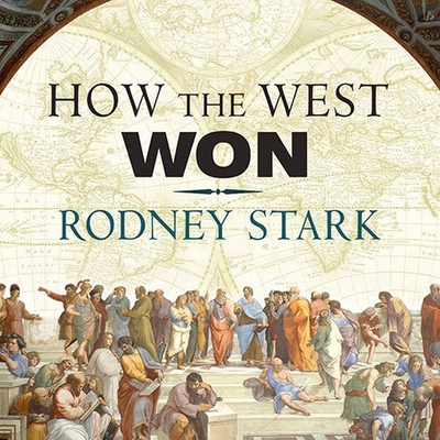 How the West Won: The Neglected Story of the Tr... B08XLGGBR5 Book Cover