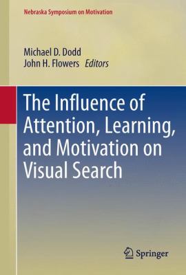 The Influence of Attention, Learning, and Motiv... 1461447933 Book Cover