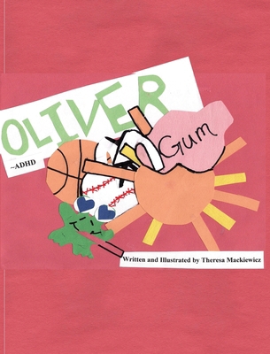 Oliver: ADHD 1963645014 Book Cover