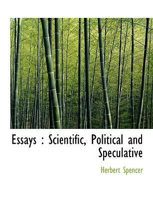 Essays: Scientific, Political and Speculative 1115771108 Book Cover