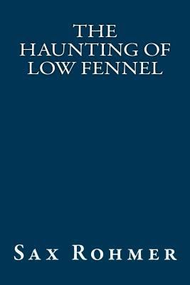The Haunting of Low Fennel 1720891818 Book Cover