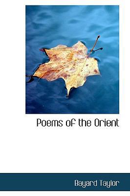 Poems of the Orient 1110576455 Book Cover