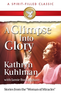 Glimpse Into Glory 0882703935 Book Cover