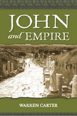 John and Empire: Initial Explorations 0567028402 Book Cover