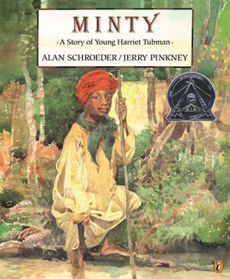 Minty: A Story of Young Harriet Tubman 0613337123 Book Cover