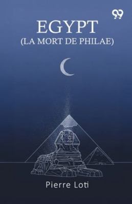 Egypt (La Mort De Philae) 9373409646 Book Cover