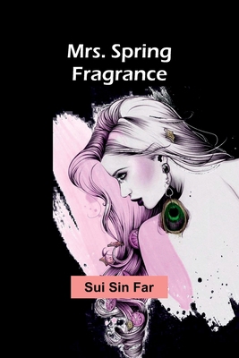 Mrs. Spring Fragrance 9357952292 Book Cover
