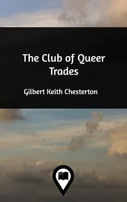 The Club of Queer Trades 1389101827 Book Cover