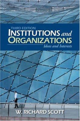 Institutions and Organizations: Ideas and Inter... 1412950902 Book Cover