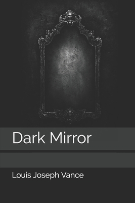 Dark Mirror B08JB63N6Z Book Cover