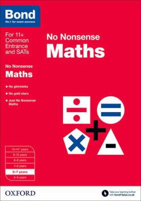 Bond: Maths: No Nonsense: 6-7 years 0192740466 Book Cover