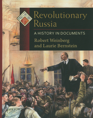 Revolutionary Russia : A History in Documents 0195122259 Book Cover