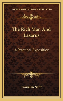 The Rich Man And Lazarus: A Practical Exposition 116364644X Book Cover