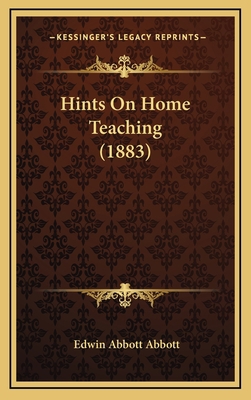 Hints on Home Teaching (1883) 1164730290 Book Cover