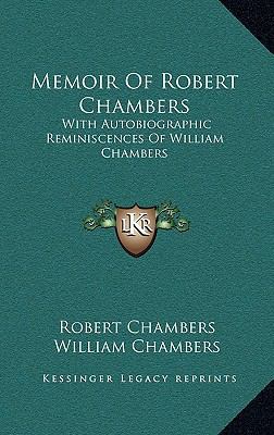 Memoir of Robert Chambers: With Autobiographic ... 1163676047 Book Cover