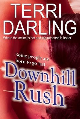 Downhill Rush 1927920116 Book Cover