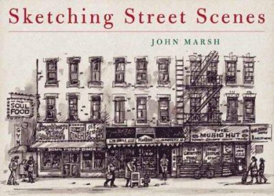 Sketching Street Scenes 0304351644 Book Cover