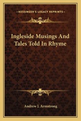 Ingleside Musings And Tales Told In Rhyme 1163268356 Book Cover