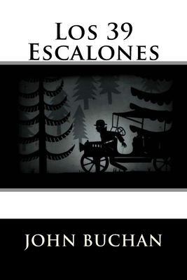Los 39 Escalones [Spanish] 1537503480 Book Cover