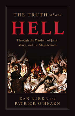 The Truth about Hell: Through the Wisdom of Jes... B0DD9ZGC8C Book Cover