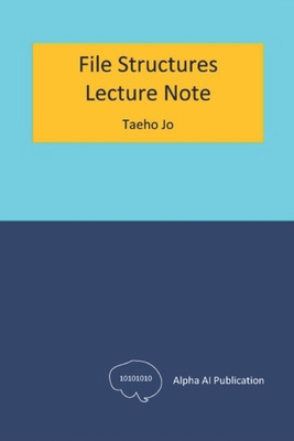 File Structures: Lecture Note B0D2V6GNP8 Book Cover