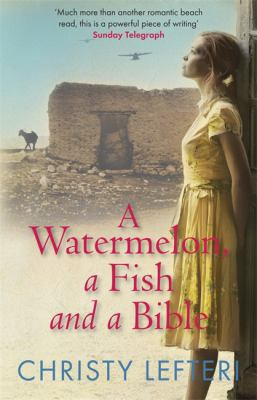 Watermelon, a Fish and a Bible 1849161305 Book Cover