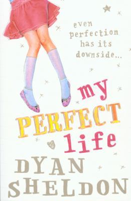 My Perfect Life 1406336823 Book Cover