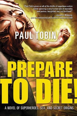 Prepare to Die! 1597804215 Book Cover