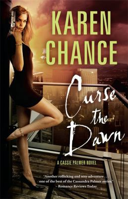 Curse The Dawn: A Cassie Palmer Novel Volume 4 0143204688 Book Cover