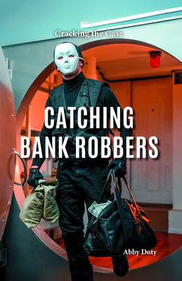 Catching Bank Robbers B0H9CZ5RNF Book Cover