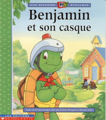 Benjamin & Son Casque [French] 0439985110 Book Cover