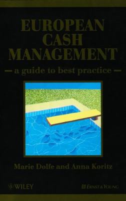 European Cash Management: A Guide to Best Practice 0471865508 Book Cover