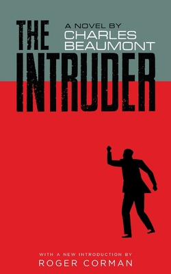 The Intruder (Valancourt 20th Century Classics) 1941147852 Book Cover