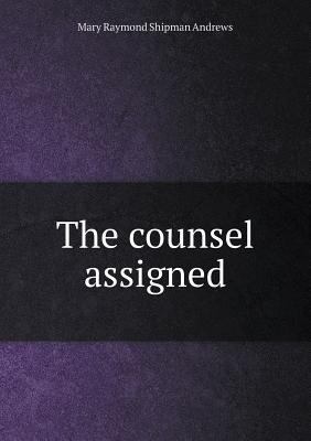 The counsel assigned 5518533020 Book Cover