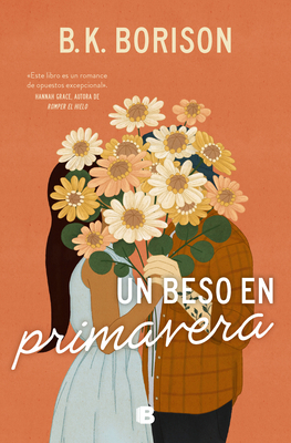 Un Beso En Primavera / In the Weeds [Spanish] 8466676694 Book Cover