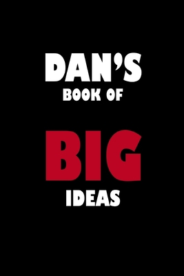 Dan's Book of Big Ideas 1651944016 Book Cover