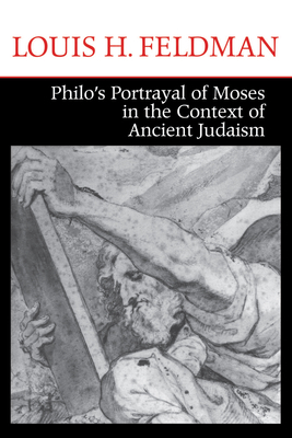 Philo's Portrayal of Moses in the Context of An... 0268159513 Book Cover