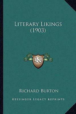 Literary Likings (1903) 1164196030 Book Cover